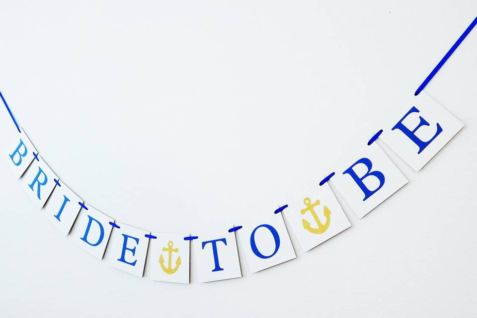 Nautical bride to be banner