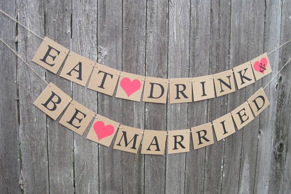 Eat, drink & be married banner