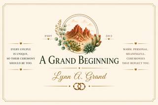 A Grand Beginning - Lynn A Grand, O.C.