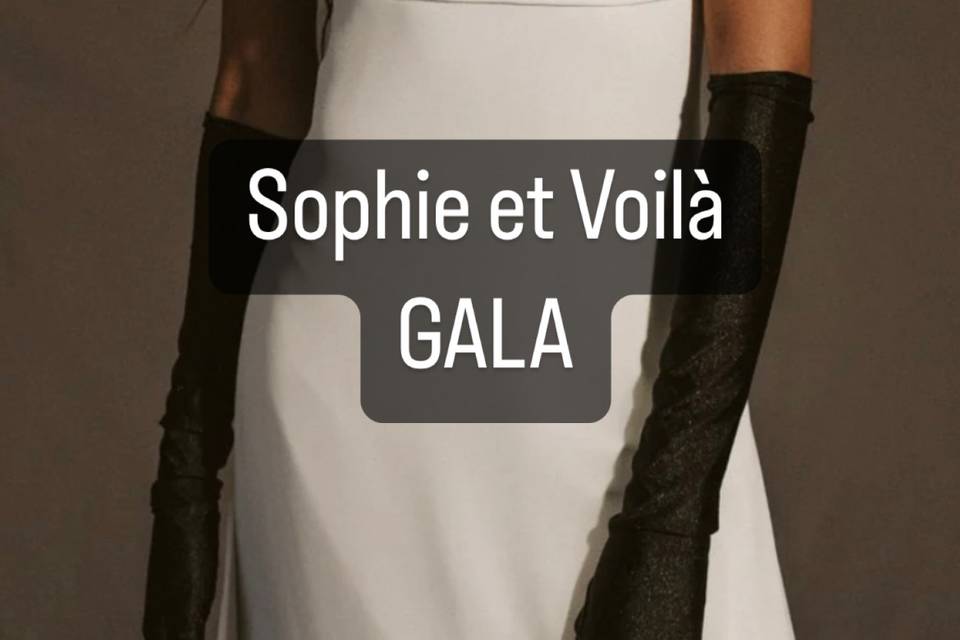 Gala by Sophie et Voila