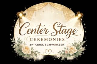 Center Stage Ceremonies