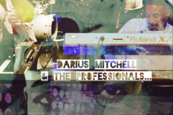 Darius Mitchell and The Professionals poster
