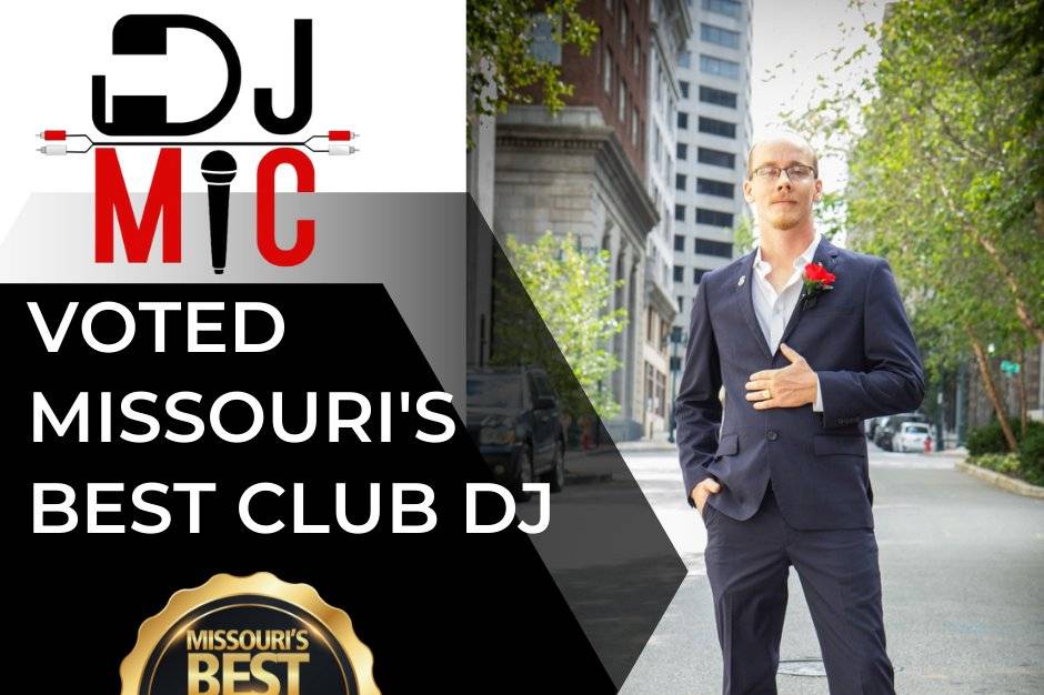 Voted Missouri's Best Club DJ!