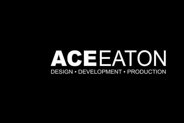 Ace Eaton Designs & Production