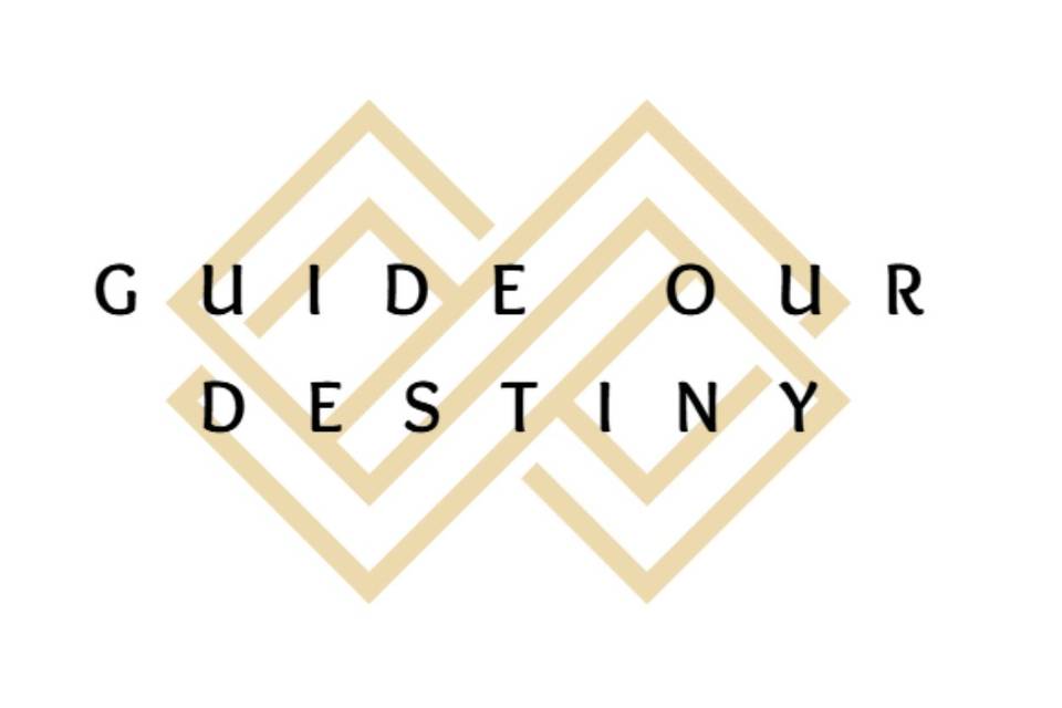 Guide Our Destiny