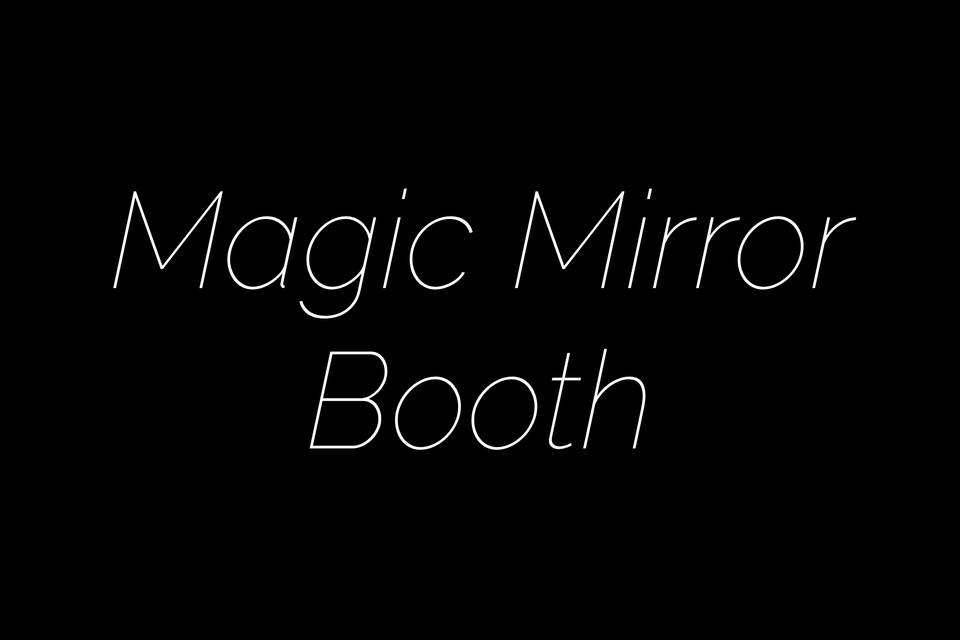 Magic Mirror Booth
