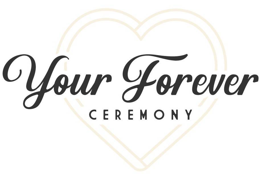 Your Forever Ceremony