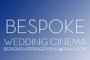 Bespoke Wedding Cinema