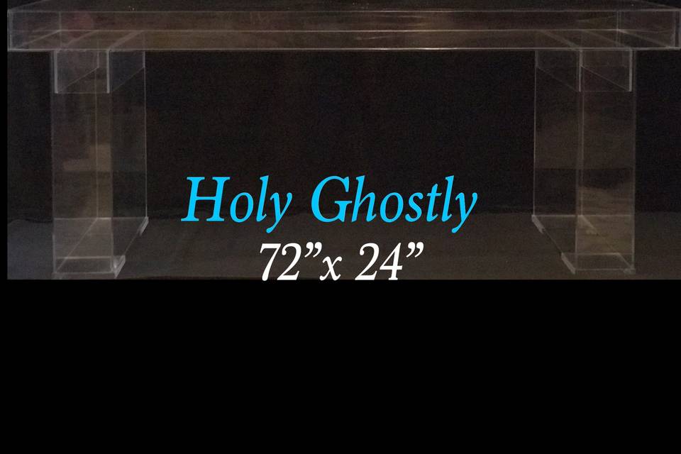 HOLY GHOSTLY (ghost table)