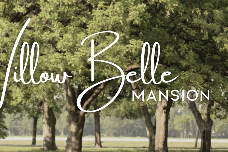 Willow Belle Mansion