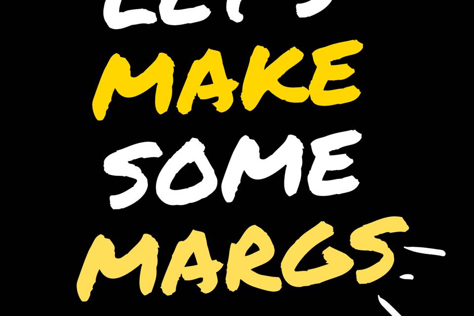 Lets make some margs!