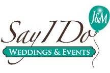 Say I Do: Weddings and Events by JM