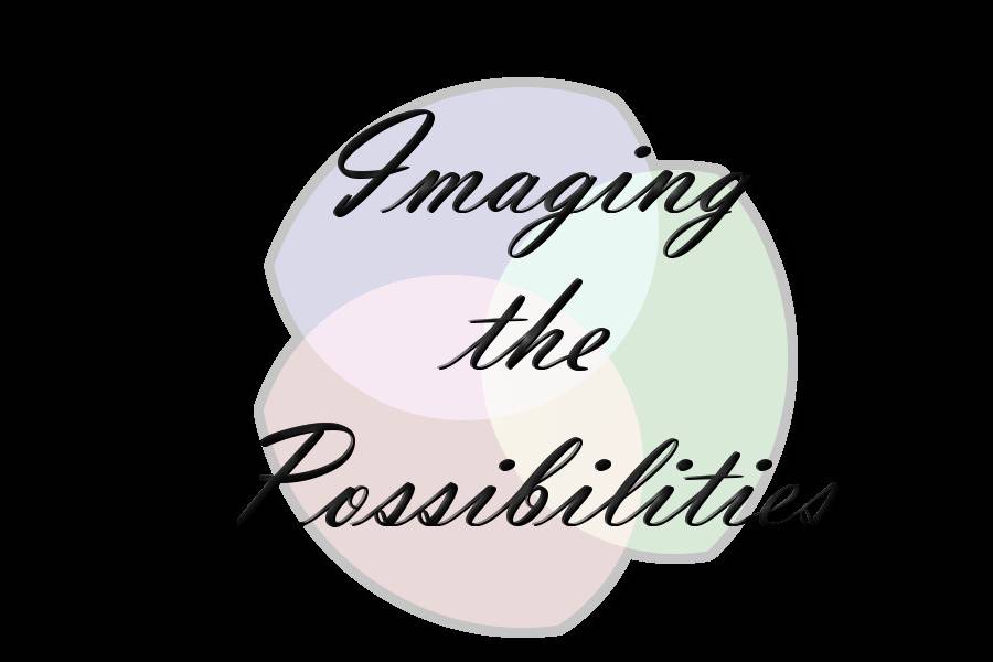 Imaging the Possibilities