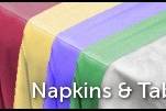 Huge selection of corresponding napkin / table cover colors collection, as well as upscale coverings.