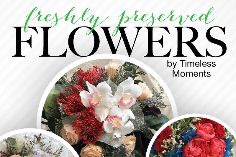 Freshly Preserved Flowers by Timeless Moments