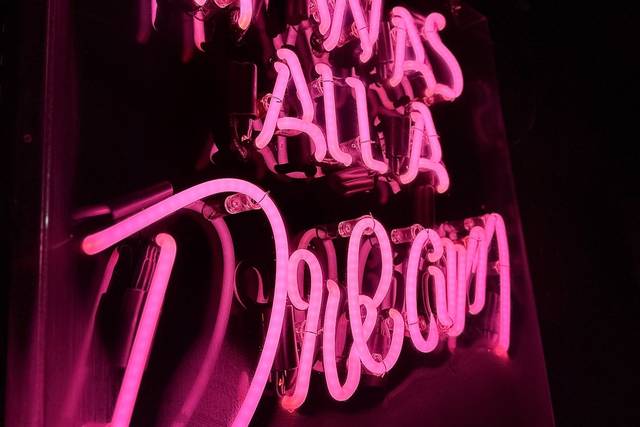It was all a dream neon sign