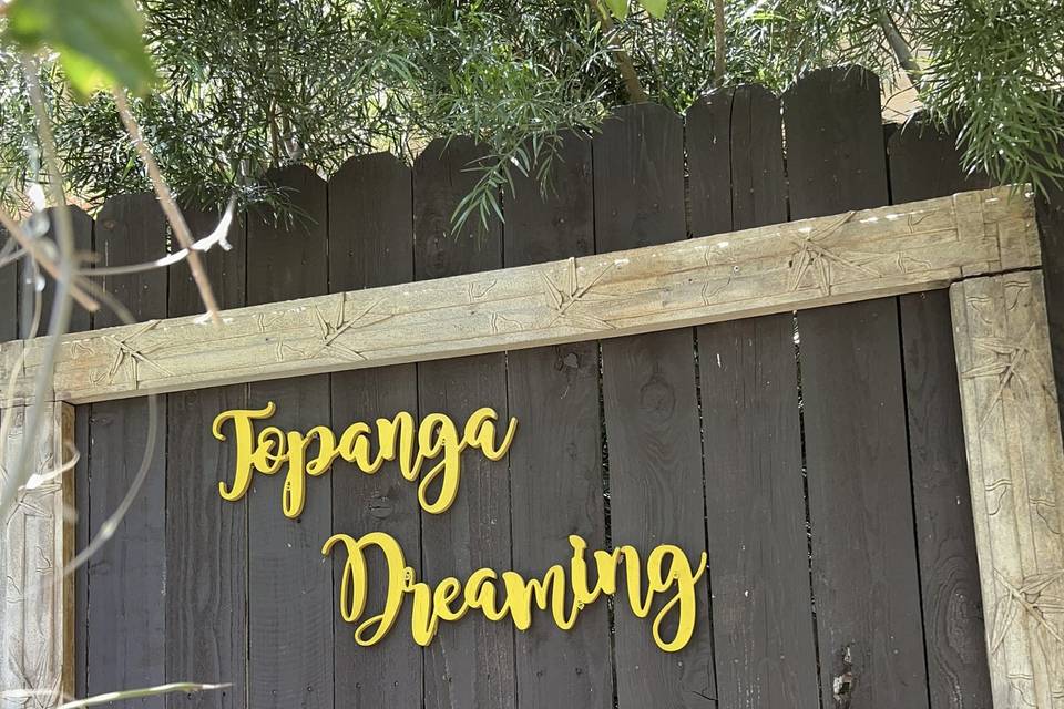 Topanga dreaming