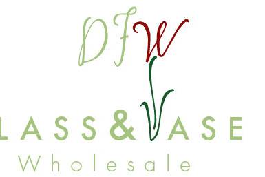 DFW Glass & Vase Wholesale