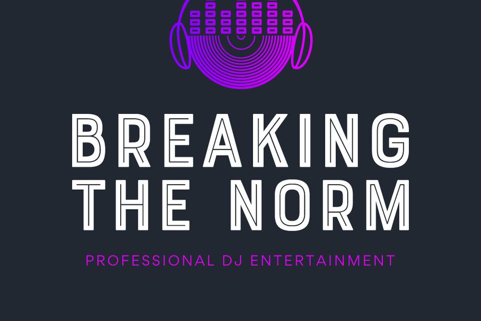 Breaking the Norm Entertainment & Lighting