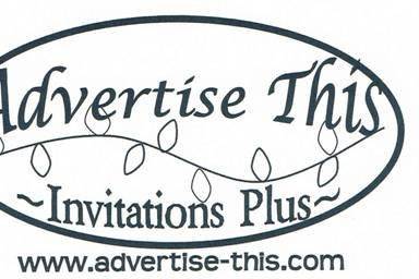 Advertise This (Invitation printing plus)