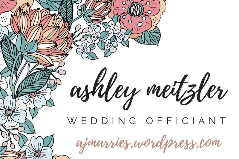 Ashley Meitzler, Wedding Officiant