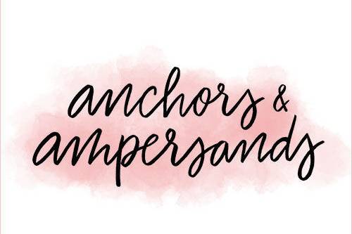 Anchors & Ampersands