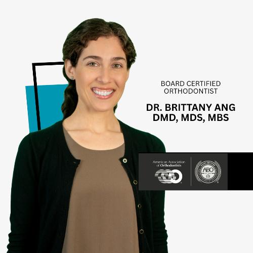 DR. BRITTANY ANG DMD, MDS, MBS