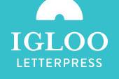 Igloo Letterpress