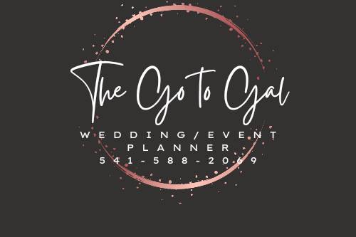 The Go to Gal Wedding & Event Planning
