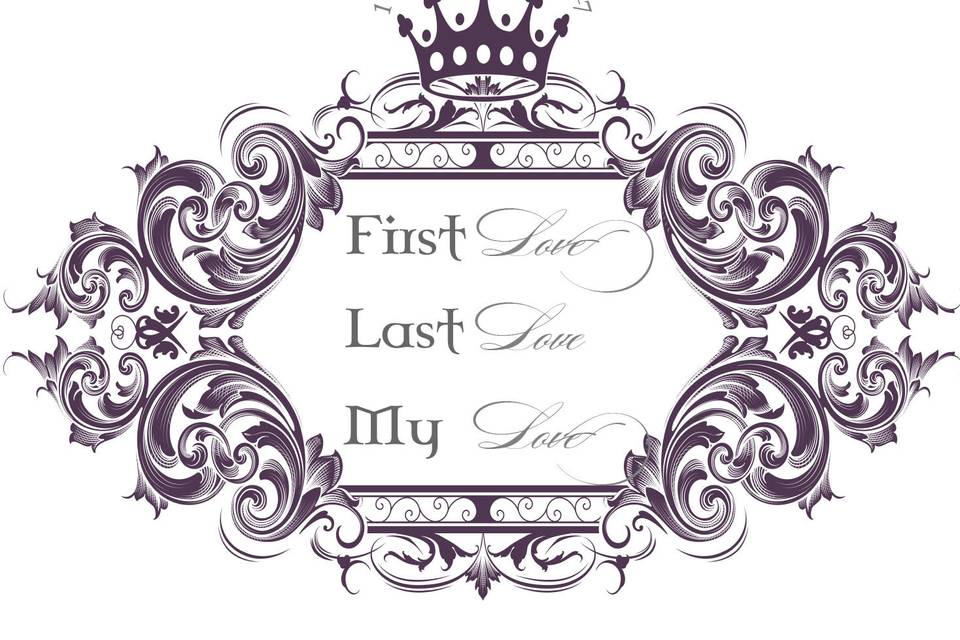 First Love,Last Love,My Love LLC