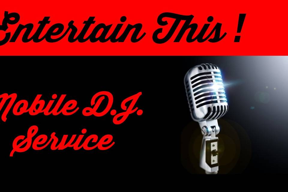 Entertain This! Mobile DJ Service