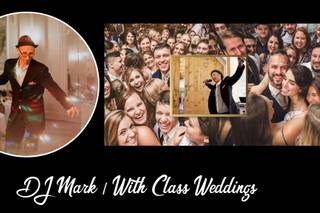 With Class Weddings | DJ Mark