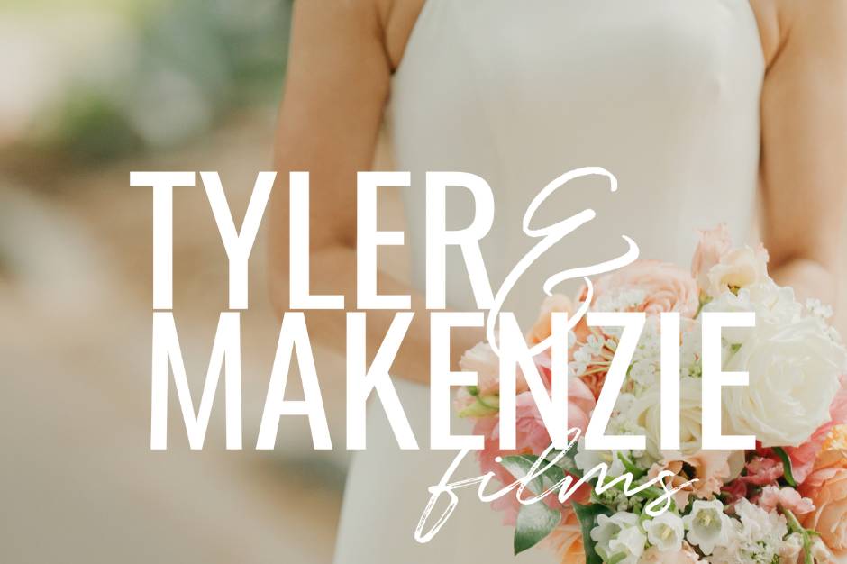 Tyler and Makenzie Films