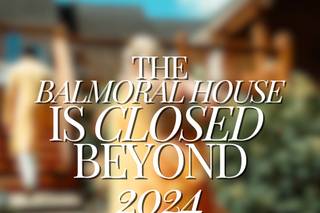 Balmoral House