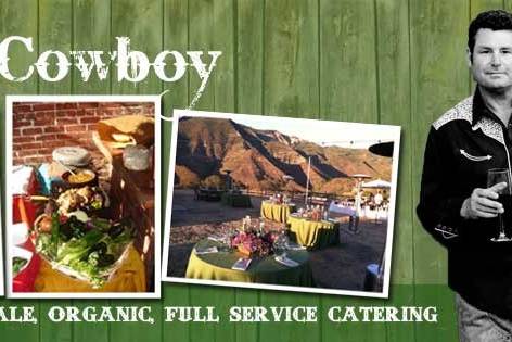 https://plus.google.com/107652161260313801376/about
The Epicurean Cowboy Southern California’s premier caterer, outdoor chef, event planner, grillmaster, horseback safari cook and Cookmaster to Ronald Regan and various other celebrities, stars and Santa Barbara’s famous residents.
Call 805-565-3983 & Schedule an event with America’s Top Cowboy Chef. Santa Barbara Organic Catering or Click http://www.epicureancowboy.com
https://www.facebook.com/pages/Epicurean-Cowboy/107204339303491
We are booking for Spring & Summer now, don’t miss your chance to experience fabulous Cowboy Cuisine, ambiance and the catering that has served many at numerous Southern California events.
Soul Food of the Great Outdoors
• Organic, fresh from scratch, always cooked on site
• High-end Grilling of Prime Meats, Lamb, Exotic Seafoods
• Linens, professional servers, professional bar
• Wine Country Picnics
• Luaus
• Corporate Cocktail Parties and Events
• Art Openings
• Weddings and Receptions