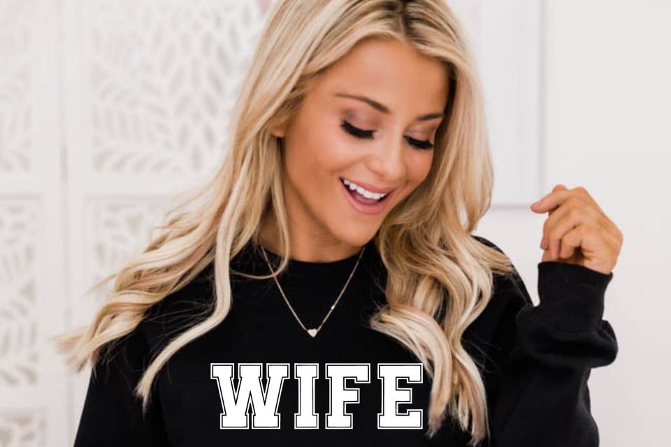 Sweatshirt Wife Life