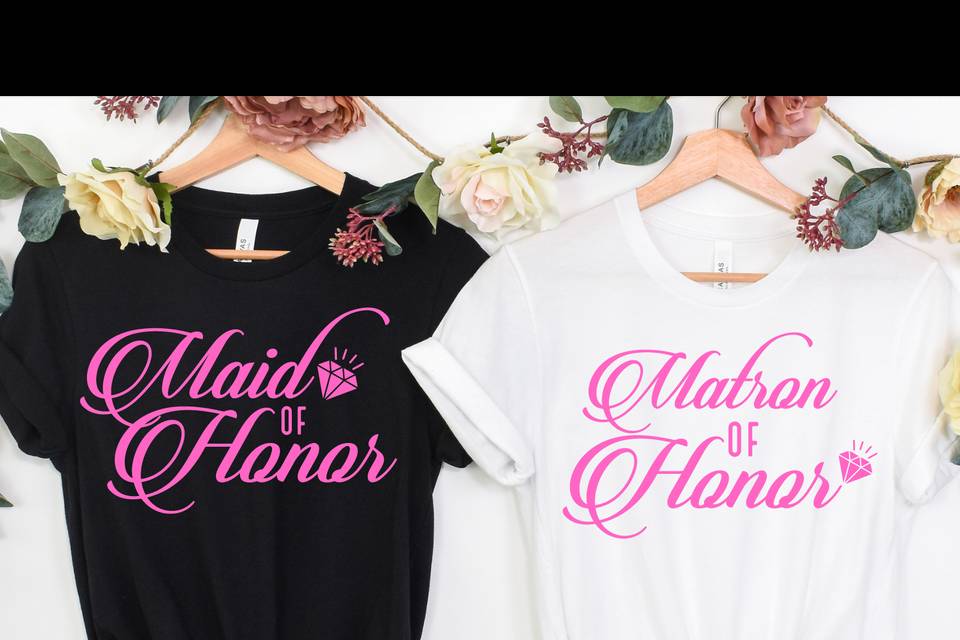 T-shirt Maid of Honor and Matr