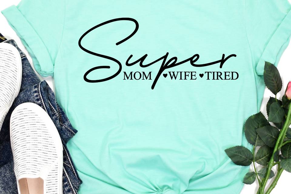 T-shirt Super Wife