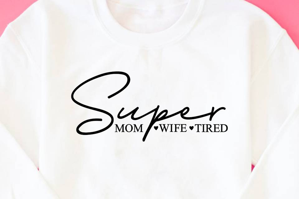 Sweatshirt Super Wife