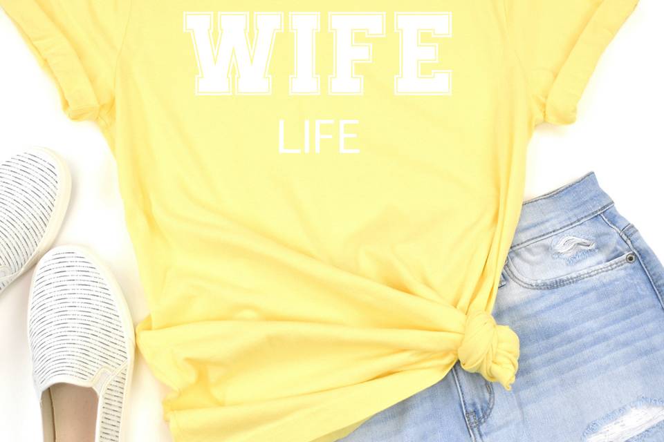 T-shirt Wife Life