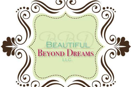 Beautiful Beyond Dreams, LLC