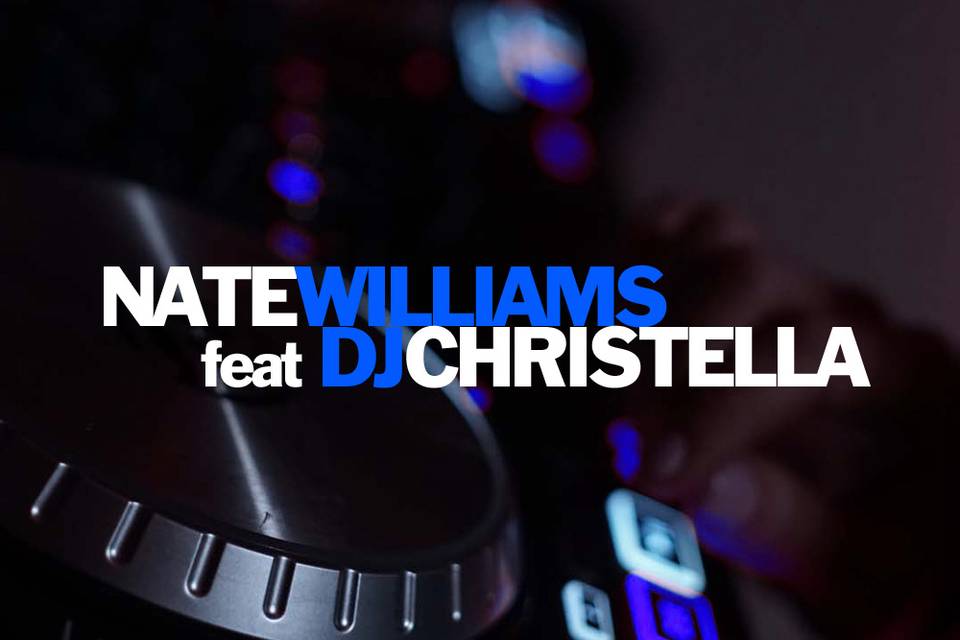 Nate Williams with DJ Christel
