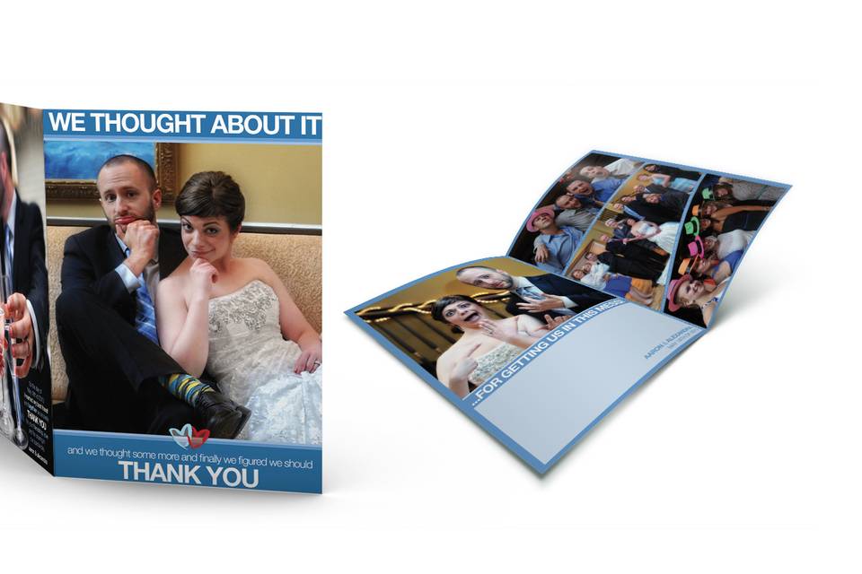 WEDDING THANK YOU CARDS
Say “Thank You” like you really mean it. Printed on a luxurious matte stock. Your Thank You Card designs will encompass up to 8 of your photos you provide from your Big Day. We will not simply place your photos in a template, we custom design them. All projects come with Blank White Envelopes. With each design we discuss whether or not you prefer having a space for you to write a message to your guests. And we know, that can be a lot of writing and we also know some guests you may not need to have a reason to write a lot so we strategize a way within the design to permit space that you can write a nice message if needed or sign just your names or even leave it blank without making it obvious. Then there is also the option to have pre-written text, in essence, whatever works best for you. Thank You card sizes range from:
10 x 7 Greeting Card folds into a 5 x 67
7 x 5 Greeting Card  folds into a 3.5 x 5
4 x 12 Greeting Card folds into a 4 x 6
4 x 6 or 5×7  Double