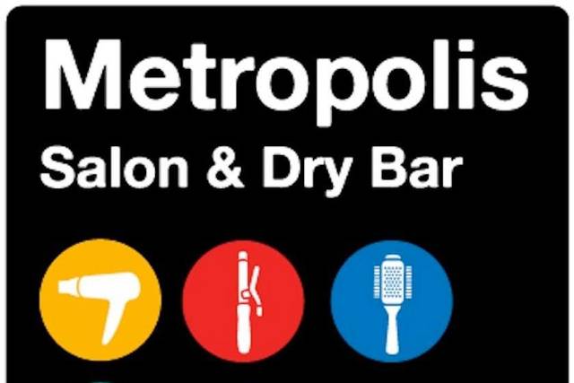 Metropolis Salon & Dry Bar