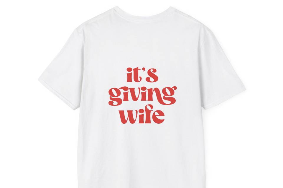 *New* It's giving wife Tshirt