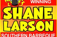 SHANE LARSON BBQ