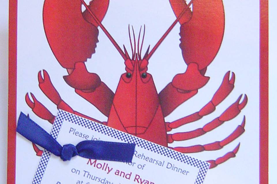 Rehearsal Dinner invitation.  Two pieces, bottom layer has lobster image.  Top piece is smaller printed with the text and tied with a ribbon.  Colors and font can be changed.