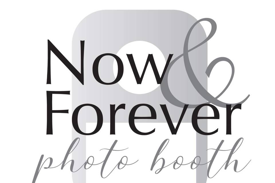 Now and Forever Photo Booth