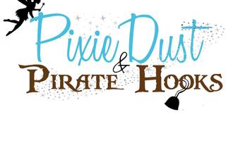 Pixie Dust and Pirate Hooks Erin Blanchard